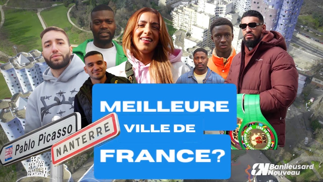 Nanterre meilleure ville de France ? (immersion avec Bilel Jkitou, Rebeu Deter, Doria) - VILLE