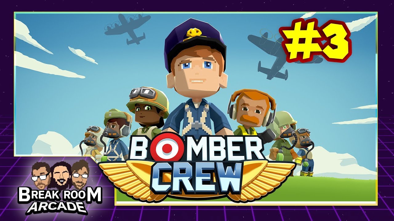 First Critical Mission | Bomber Crew #03