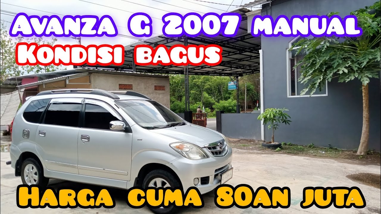 AVANZA G 2007 MANUAL, KONDISI BAGUS HARGA CUMA 80an JUTA!!!