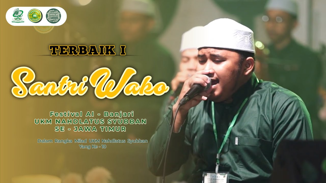 SANTRI WAKO | FESTIVAL SHOLAWAT AL BANJARI UKM NAHDLATUS SYUBBAN UNUSIDA 2024