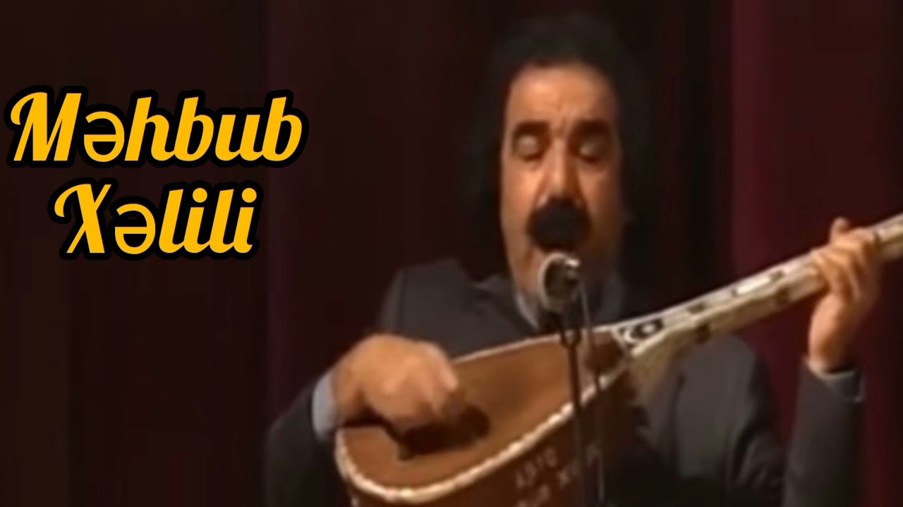 Aşıq Məhbub Xəlili - 