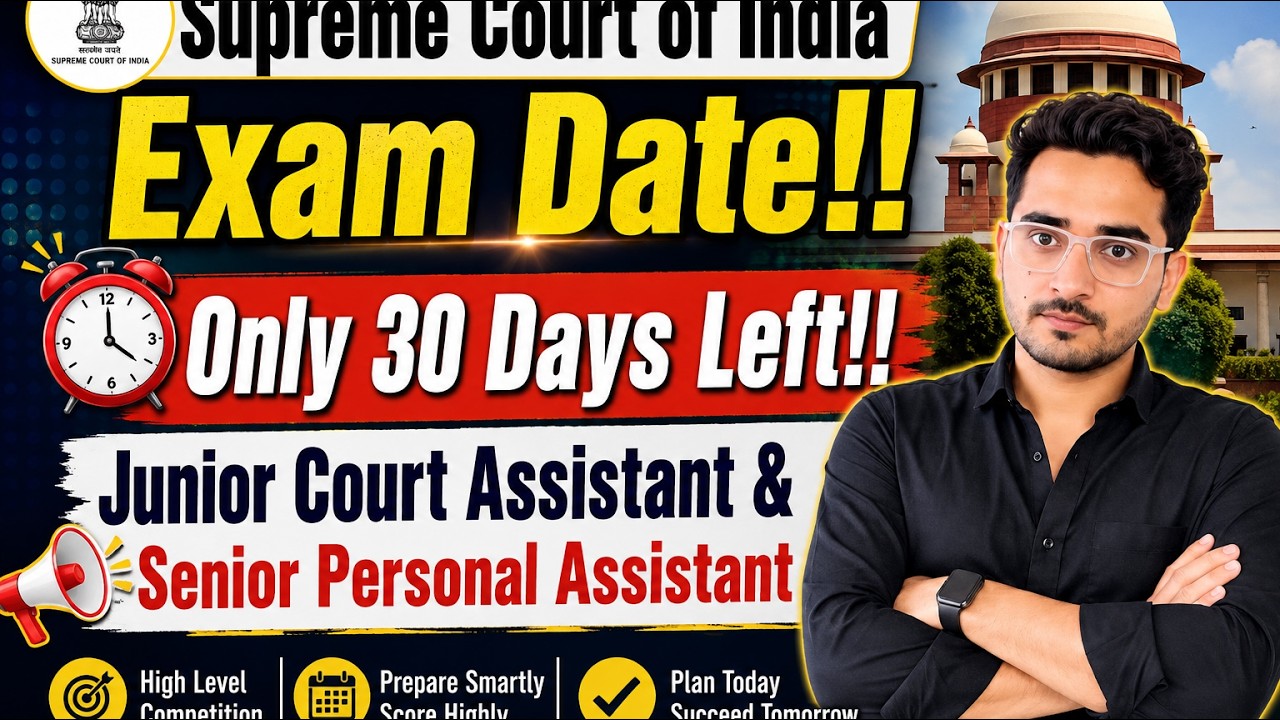 Supreme Court JCA & SPA Exam Date Out! 🚨 Only 30 Days Left | Complete Last 1 Month Plan