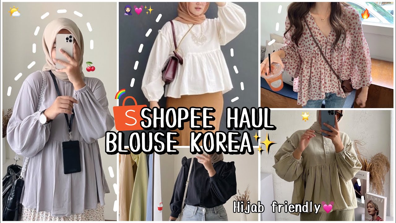 SHOPEE HAUL BLOUSE HIJAB FRIENDLY MURAH BERKUALITAS | WAJIB BELIII!!