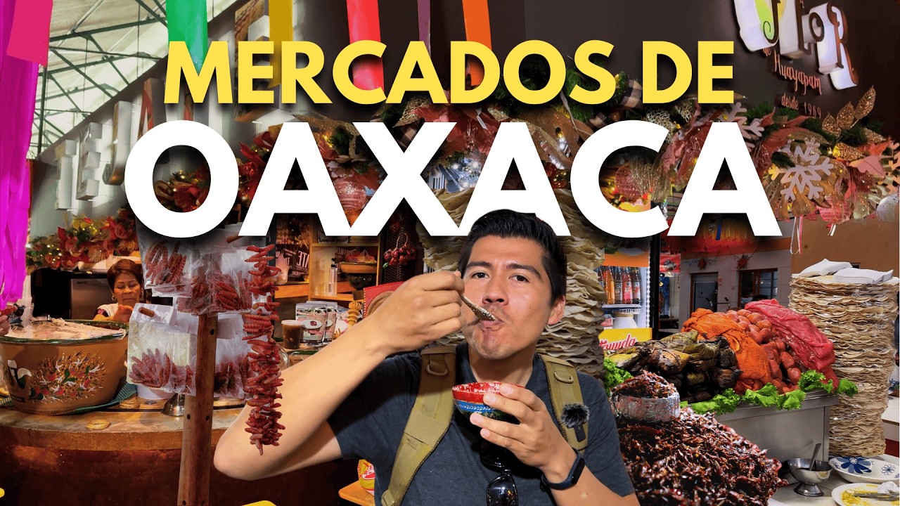 ¡Los 3 mercados IMPERDIBLES de OAXACA! 🪅