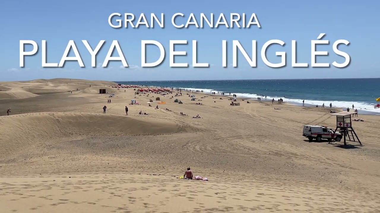 Playa Del inglés, Gran Canaria (4K)