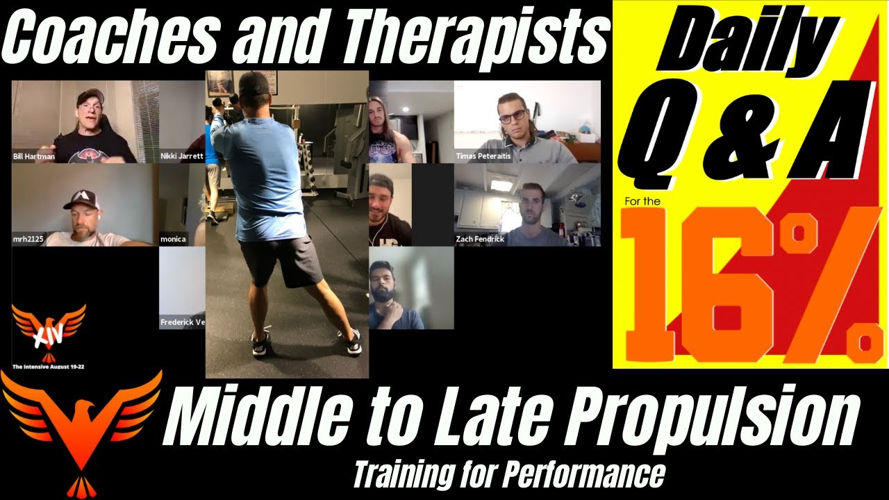 Training Performance from Middle to Late Propulsion BillHartmanPT.com Q&A for The 16%