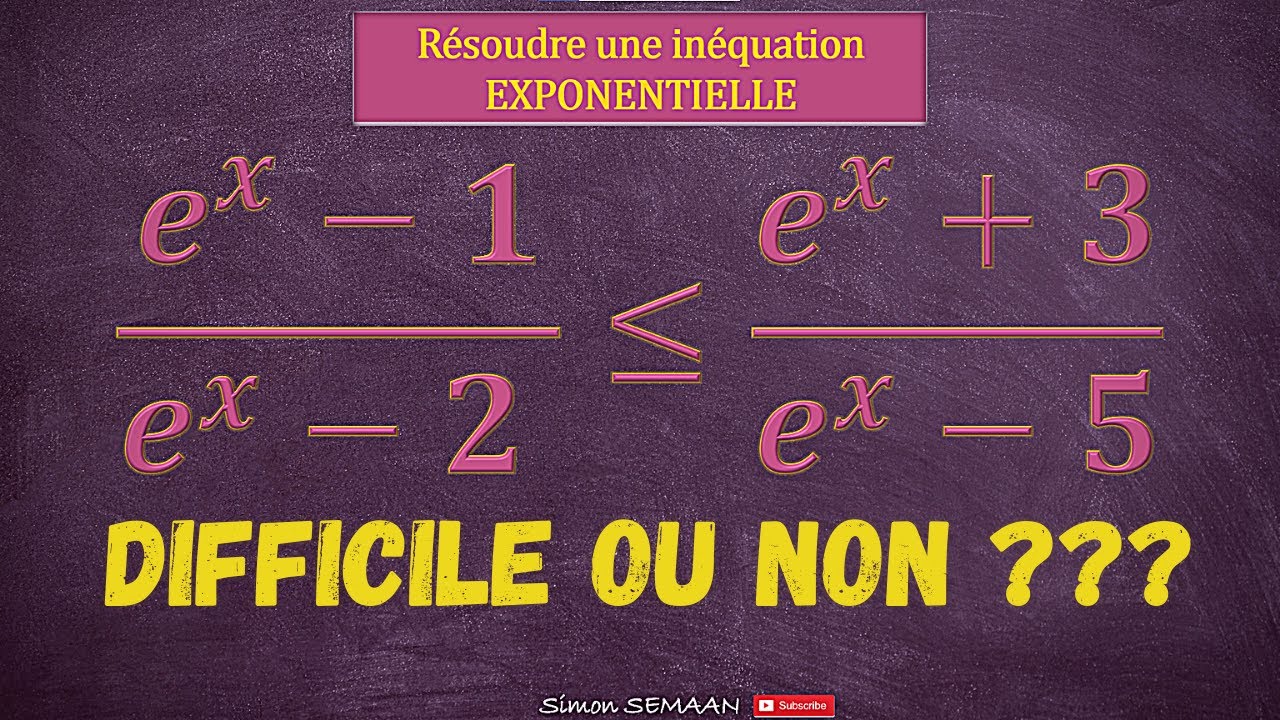 Résoudre une inéquations contenant des Exponentielles - Exercices Corrigés - BAC Terminale