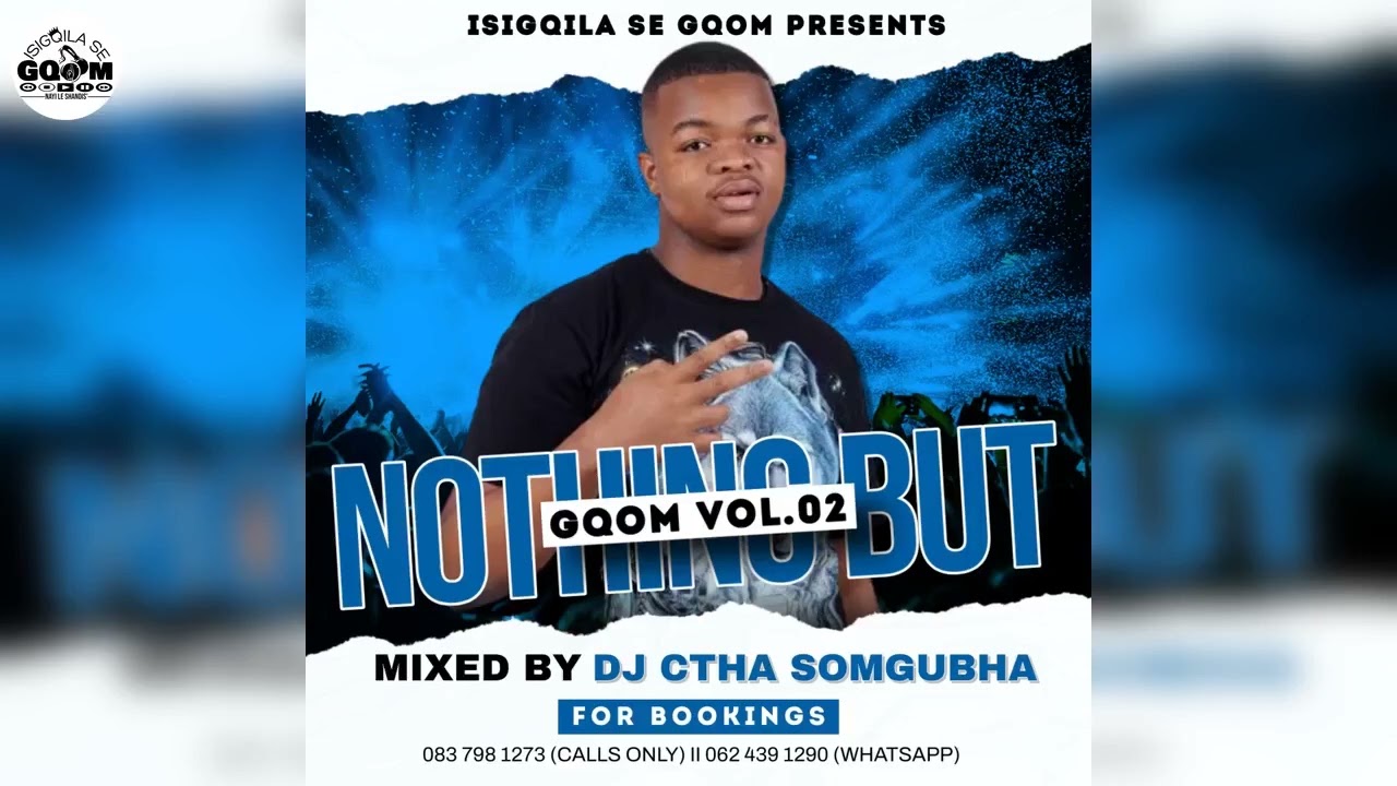 Dj Ctha Somgubho-Nothing But Gqom Vol.02