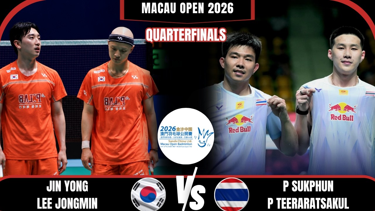 JIN Yong/LEE JONGMIN (KOR) vs SUKPHUN/TEERARATSAKUL (THA) | QF | Macau Open 2026