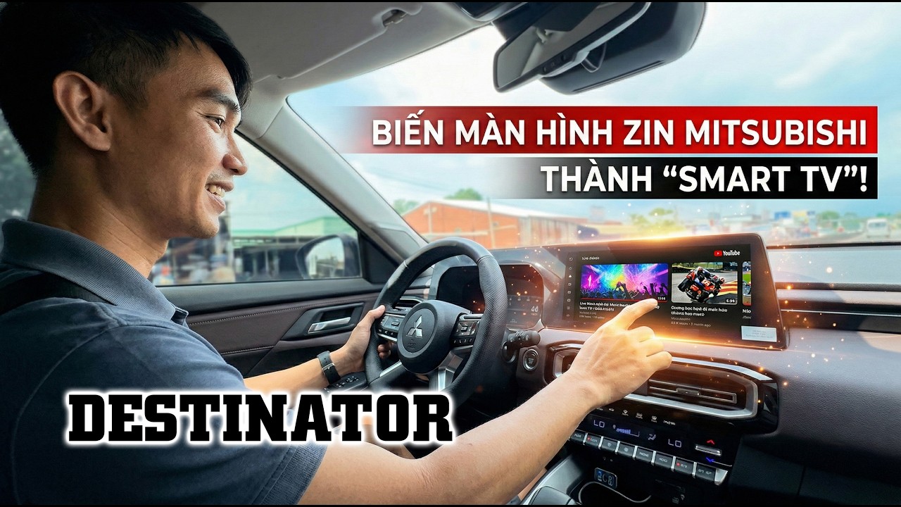 Biến Màn Hình Mitsubishi Destinator Thành 