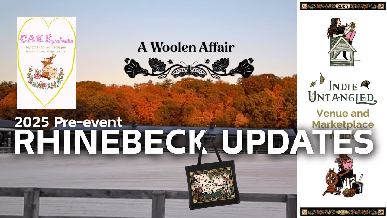 RHINEBECK PRE-EVENT UPDATES & SHOW SPECIAL COLORWAYS | Indie Untangled & A Woolen Affair Details
