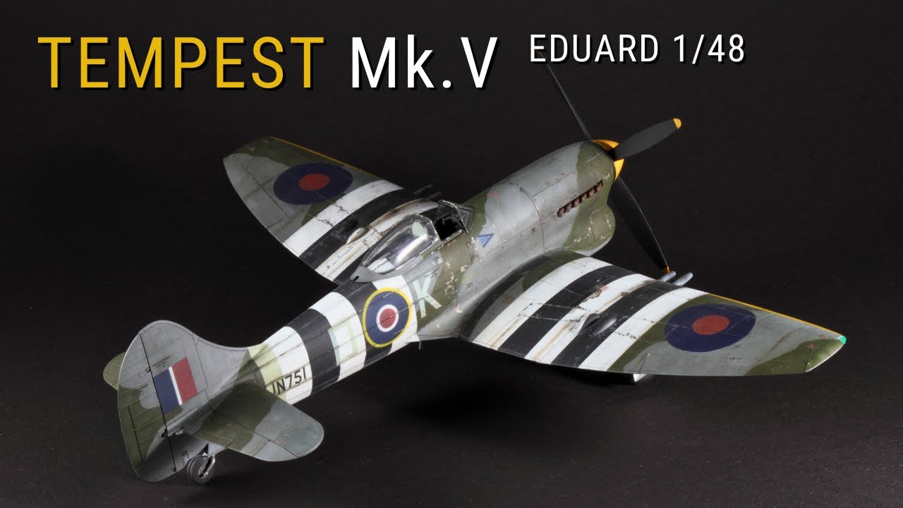 Eduard TEMPEST Mk.V | 1/48 scale | Build, Paint & Weather