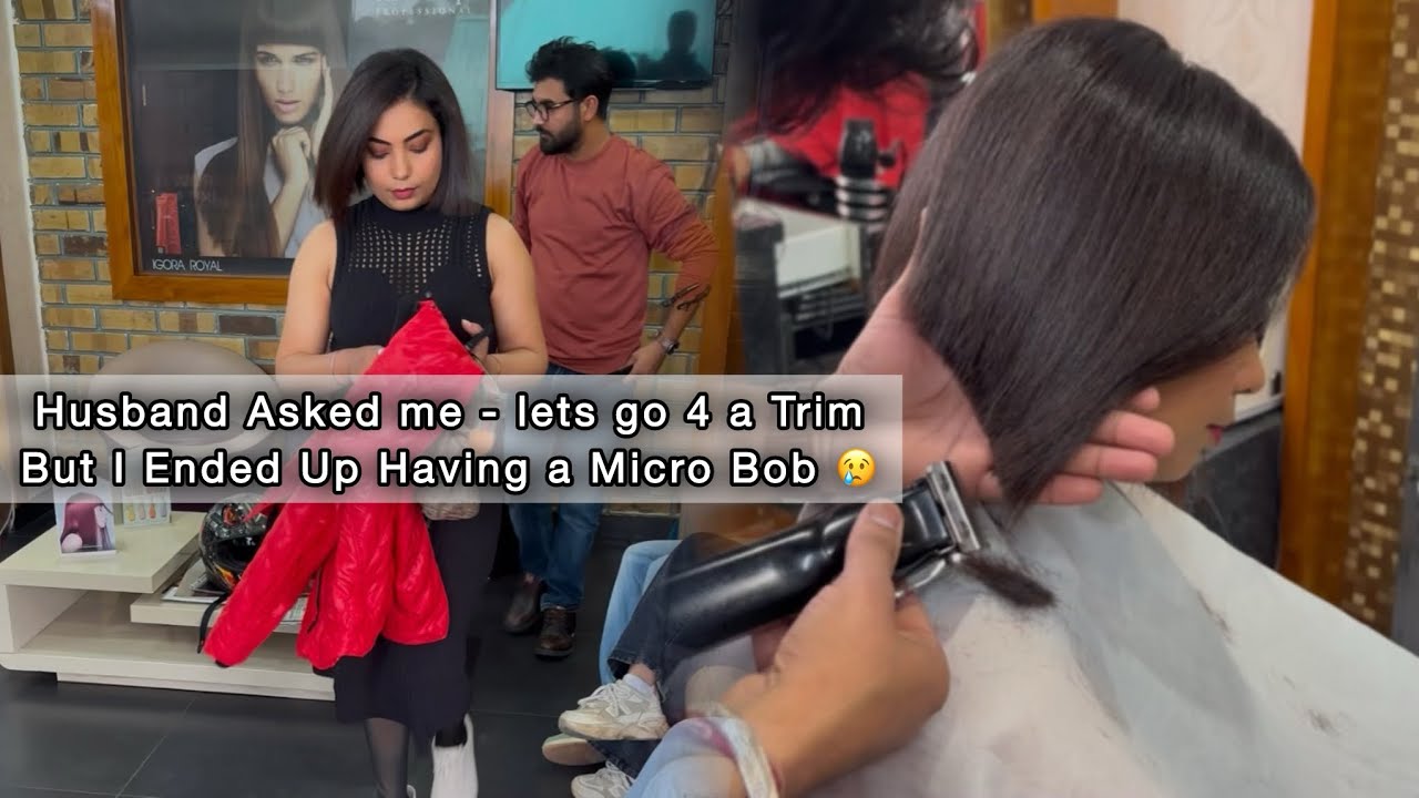 Husband Asked me - Let’s Go 4 a Trim ✂️ But I Ended Up Having a Micro-Bob 💈