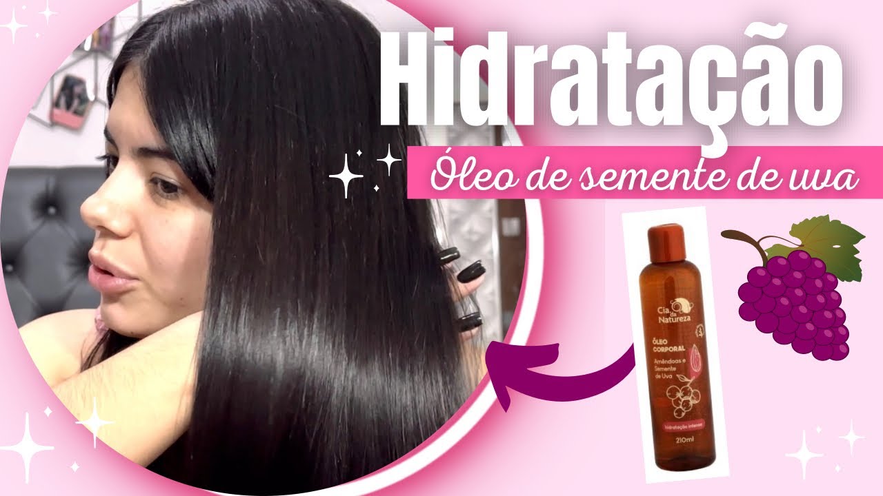 HIDRATAÇÃO COM ÓLEO DE SEMENTE DE UVA 🍇