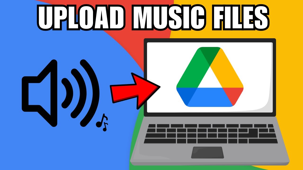 How To Upload Music (Audio Files) To Google Drive