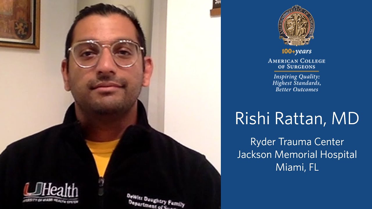 Rishi Rattan, MD, FACS, Ryder Trauma Center
