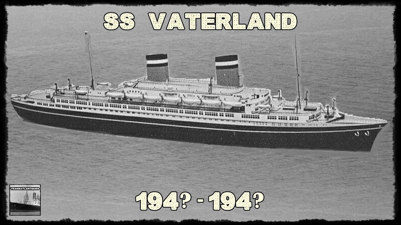 SS VATERLAND - TRANSATLÂNTICO QUE NUNCA ENTROU EM OPERAÇÃO