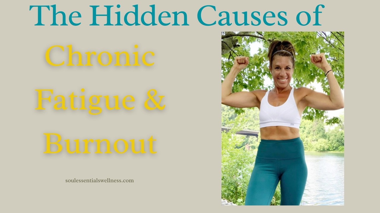 The Hidden Causes of Chronic Fatigue & Burnout