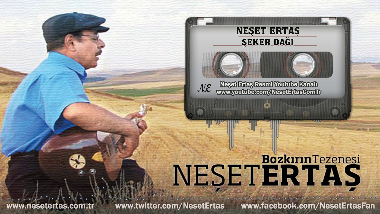Neşet Ertaş - Şeker Dağı