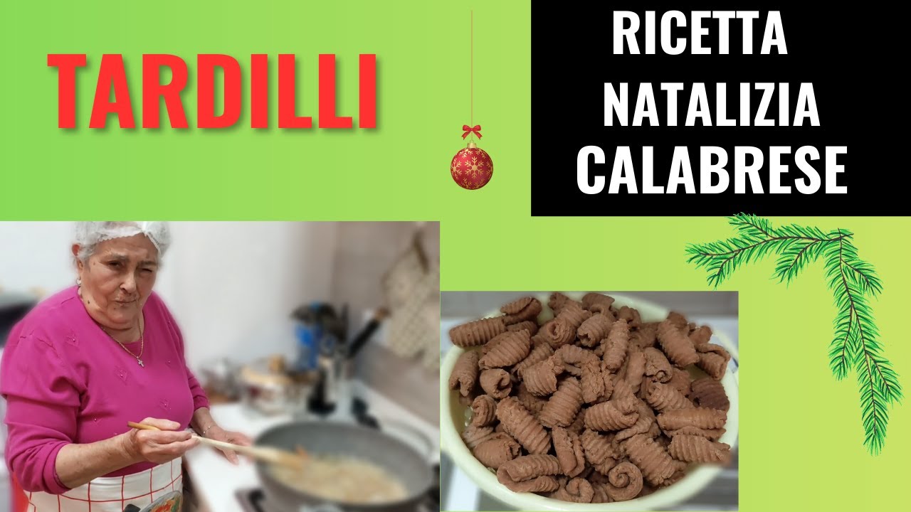 TARDILLI ALLA CALABRESE- Antica ricetta della tradizione Natalizia