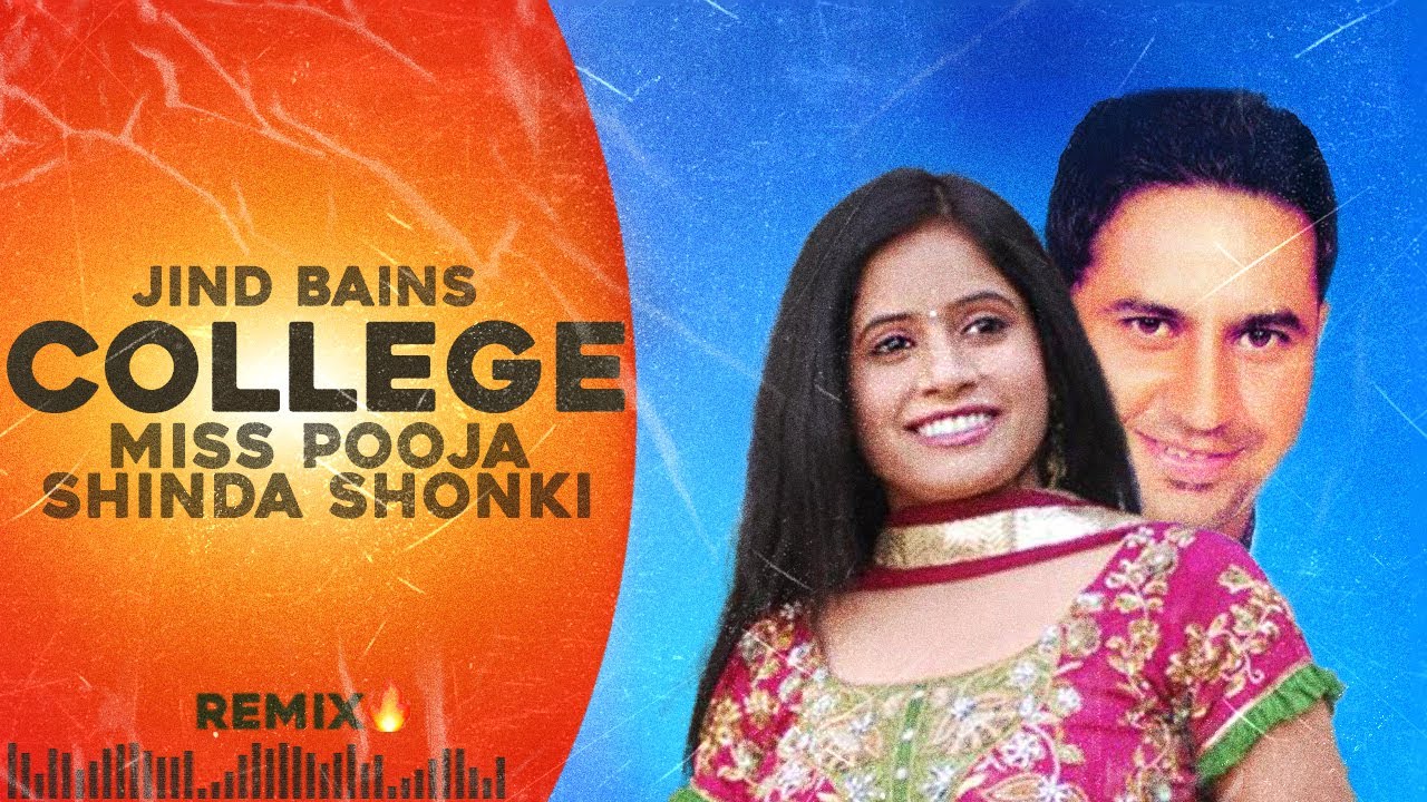 College(Remix) Miss Pooja & Shinda Shonki | Jind Bains | Latest Punjabi Song 2025 | Superhit