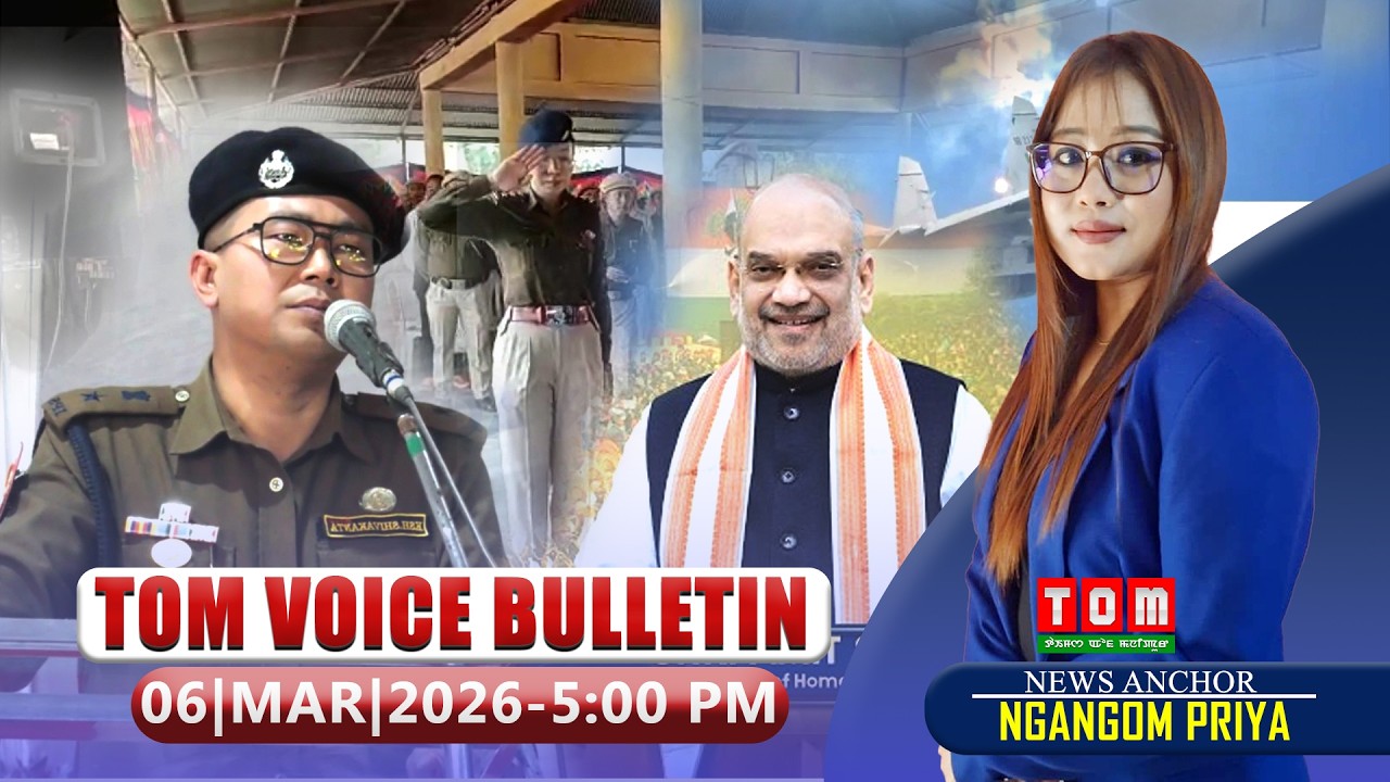 TOM TV - TOM VOICE BULLETIN || 6 MARCH 2026, 5:00 PM