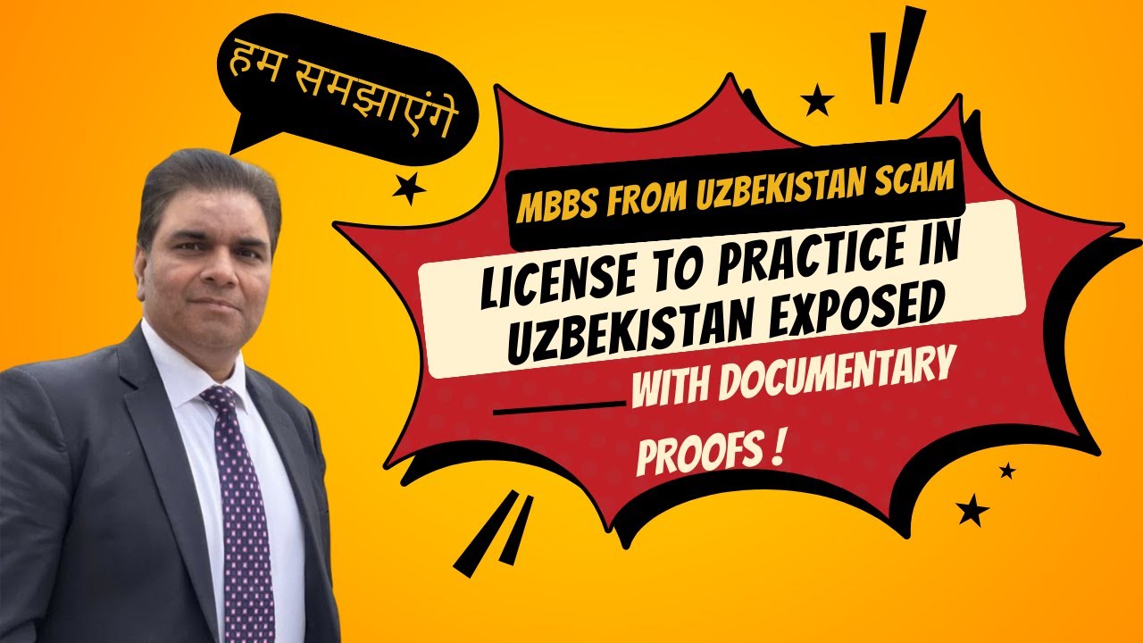 MBBS From Uzbekistan - License to Practice explained with Documentary proof