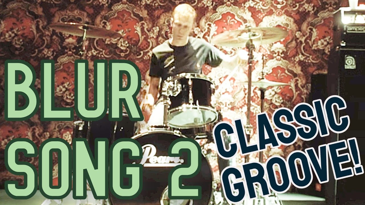 How To Play Blur's Song 2 on Drums | Drum Lesson