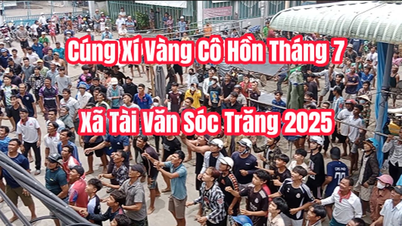 Gựt Vàng Cúng Cô Hồn Tháng 7 Tại Xã Tài Văn Sóc Trăng 2025 | Sông Nước Miền Tây