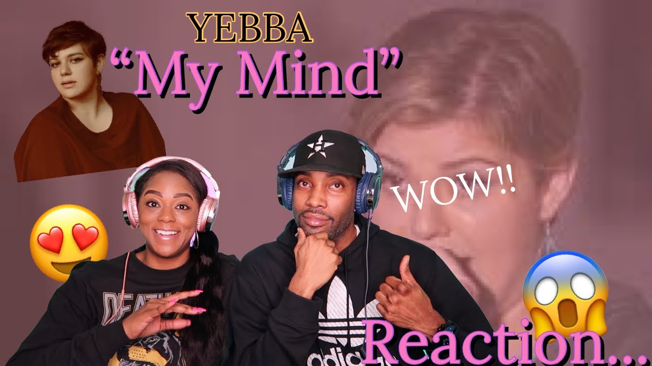 VOCAL SINGER REACTS TO YEBBA 