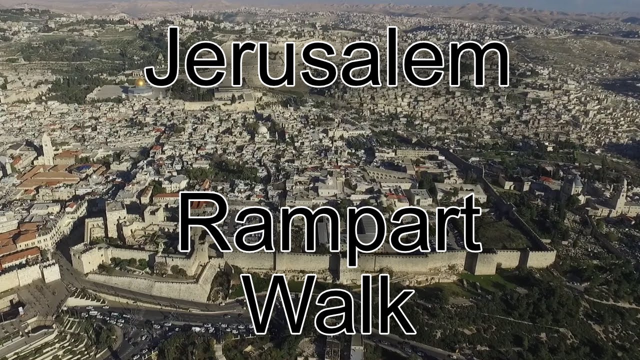 JERUSALEM RAMPART WALK - Biblical Israel Ministries & Tours