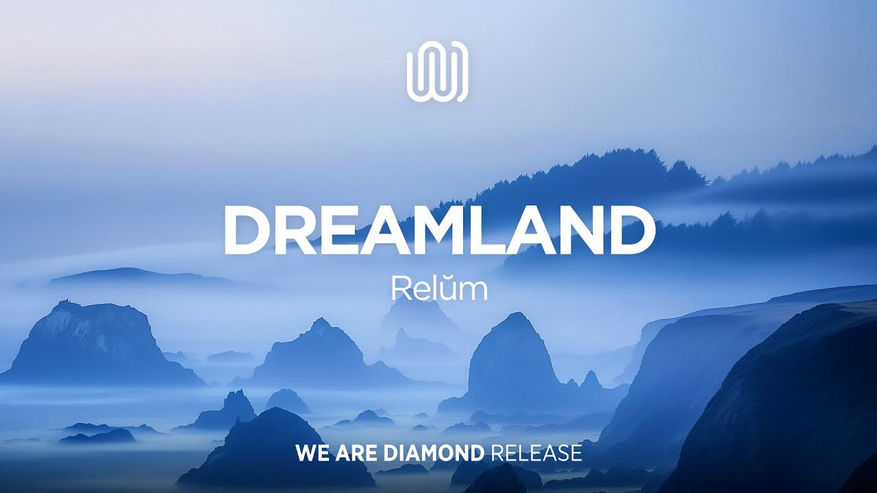 Relŭm - Dreamland
