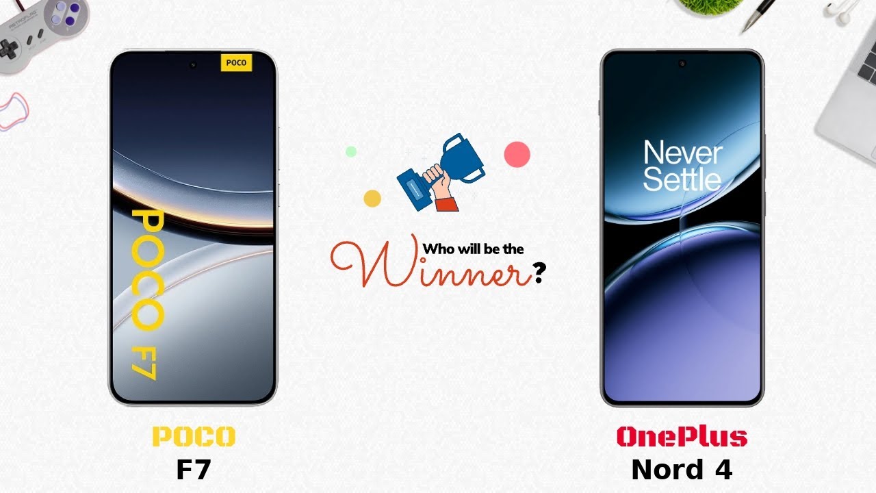 POCO F7 vs OnePlus Nord 4: Who will be the Winner?