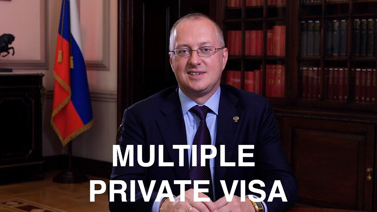 Consular Update: Multiple-Entry Private Visas to Russia (Russian subtitles)