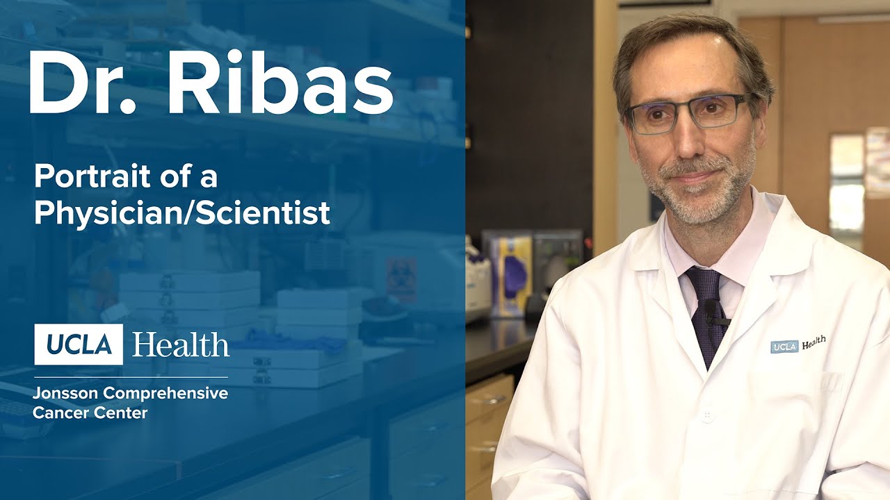 Dr. Ribas: Portrait of a Physician/Scientist