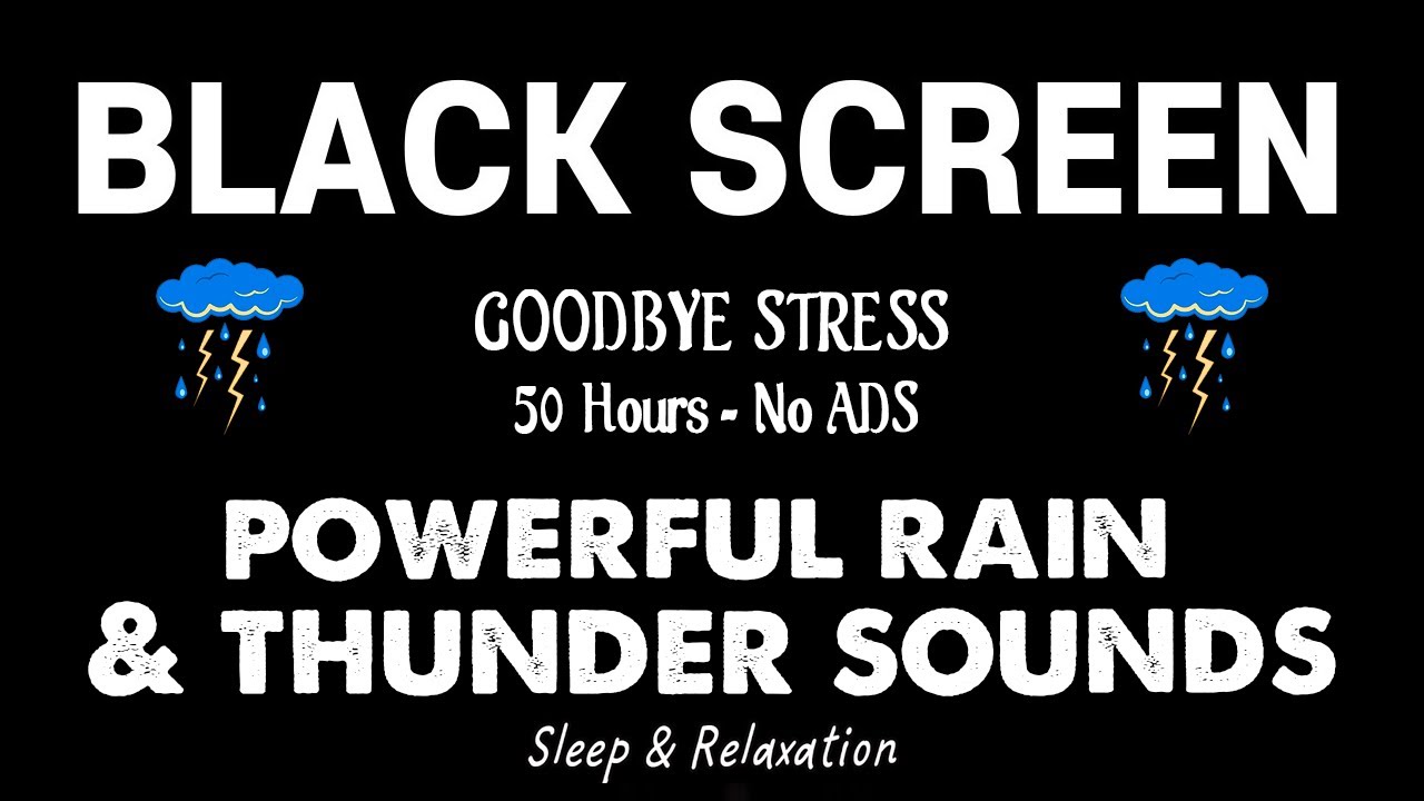 Overcome Insomnia Fast ★ Heavy Rain & Thunder Sounds, Rain Sounds Black Screen, No Ads Sleep Aid #2