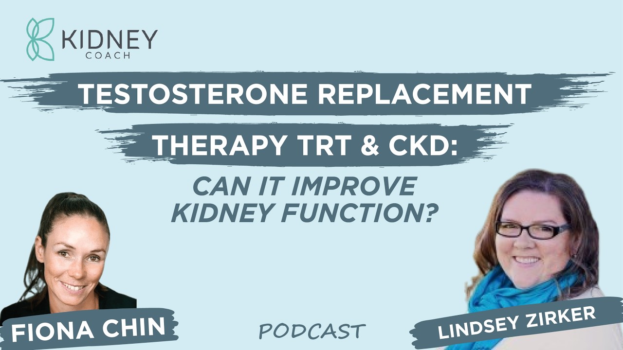 TRT and CKD: Can Testosterone Replacement Improve Kidney Function? | PODCAST | ft. Lindsey Zirker