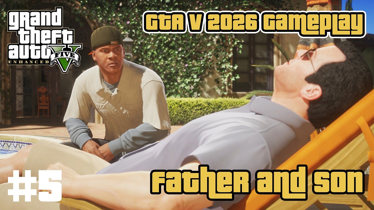 GTA V Enhanced 2026 Gameplay  Walkthrough - Mission #5: 05 Father and Son  No Commentary