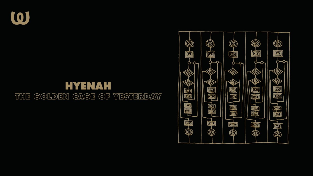 Hyenah - The Golden Cage Of Yesterday