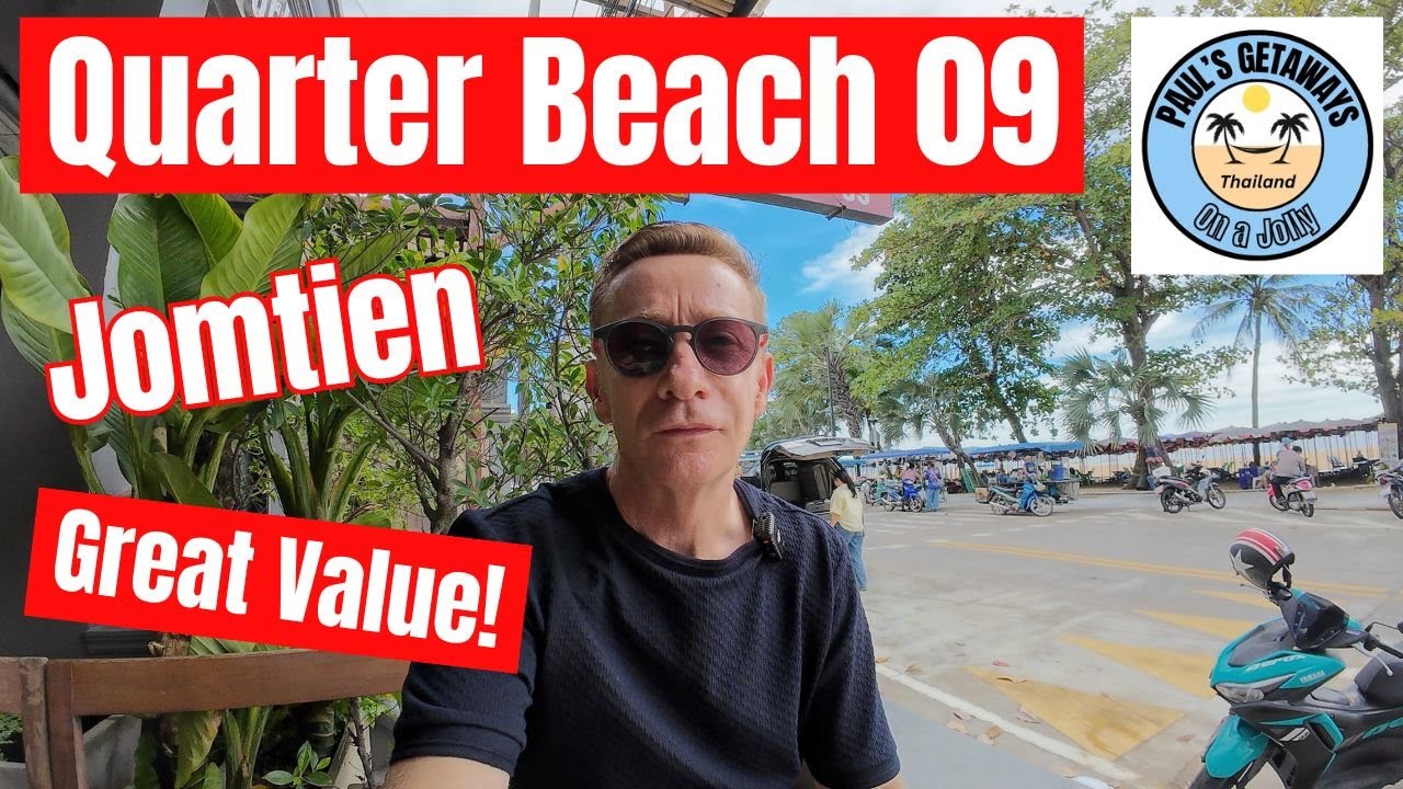 Quarter 09 Beach Reviews - Jomtien Beach Pattaya - They don't come much cheaper than this!