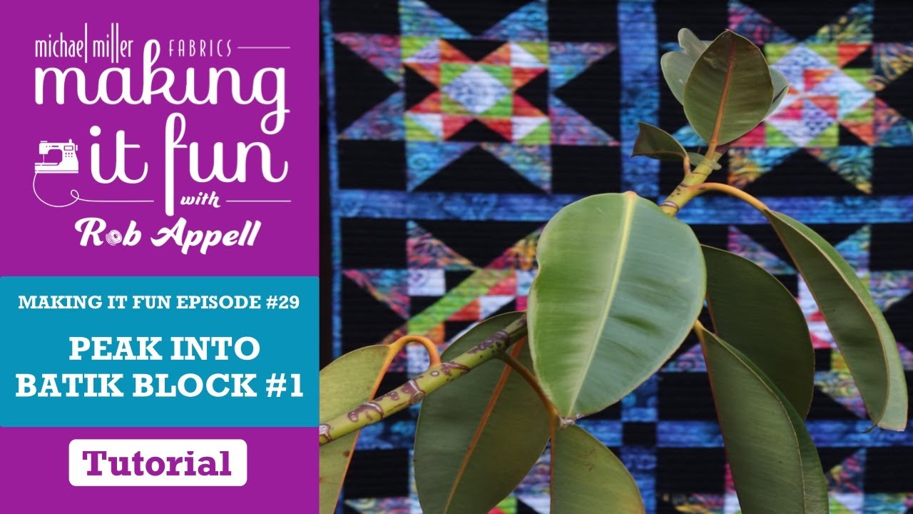 Загляните в блок батика №1 — Michael Miller Fabrics: Making it Fun №29