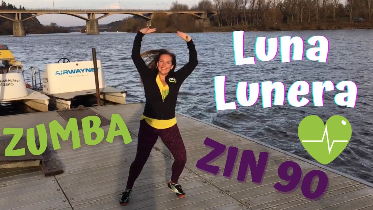 Zumba - Luna Lunera: ZIN 90 - Barb Zumba Dance