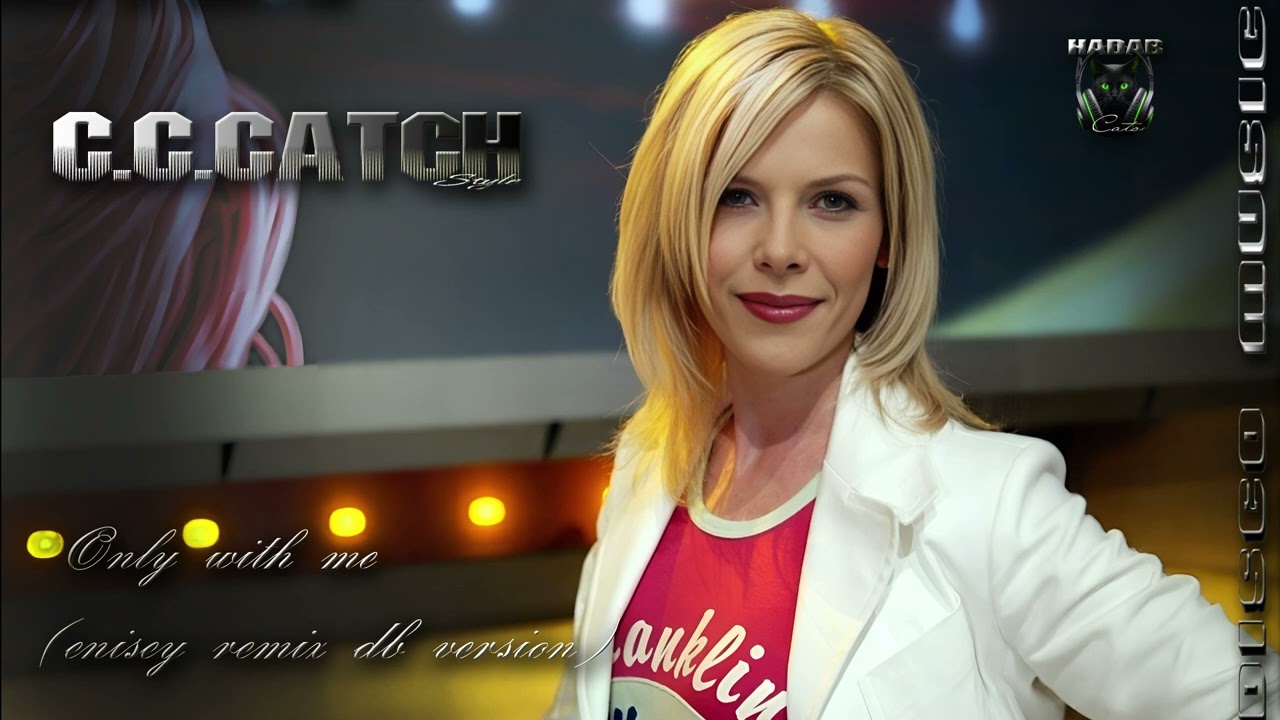 C.C.Catch style - Only With me ( enisey remix db version )