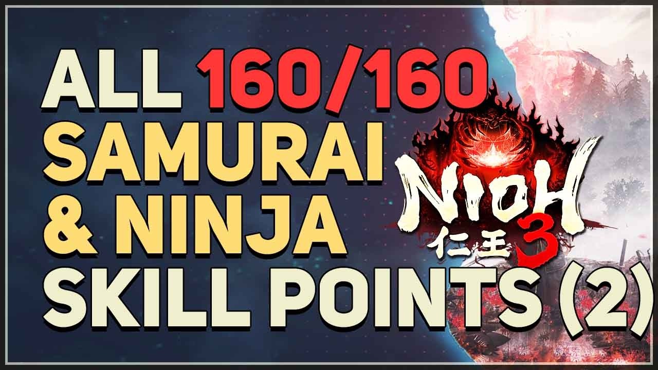 All 160 Samurai & Ninja Skill Points Locations Nioh 3 (Part 2)