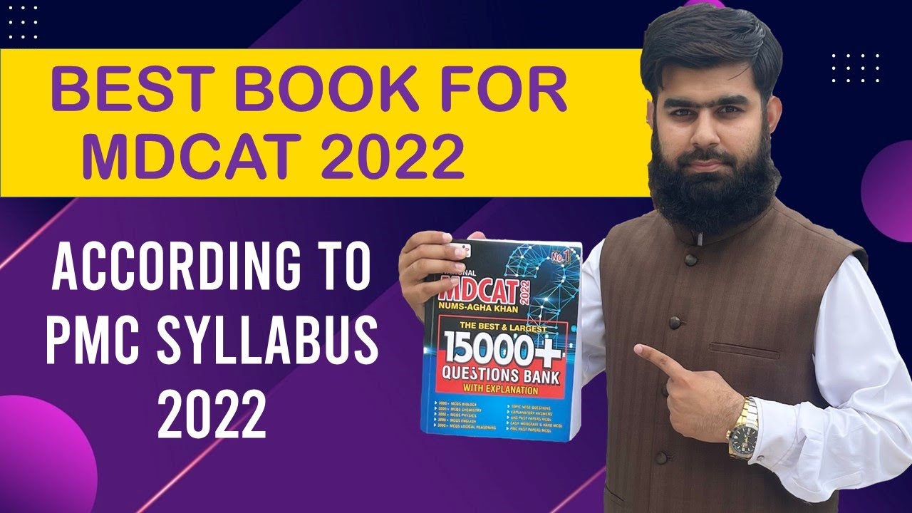 PMC MDCAT 2022 New Edition Book According to PMC MDCAT 2022 Syllabus