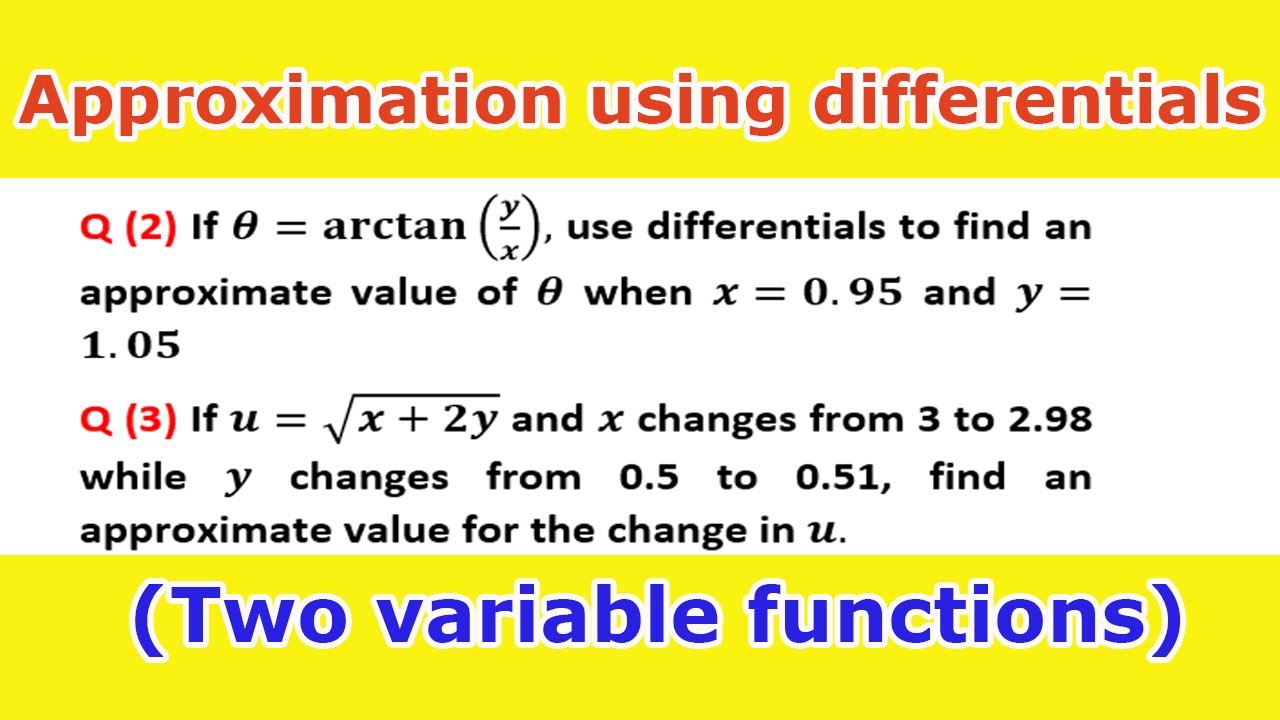 18. Differential approximation two variable function two examples solved