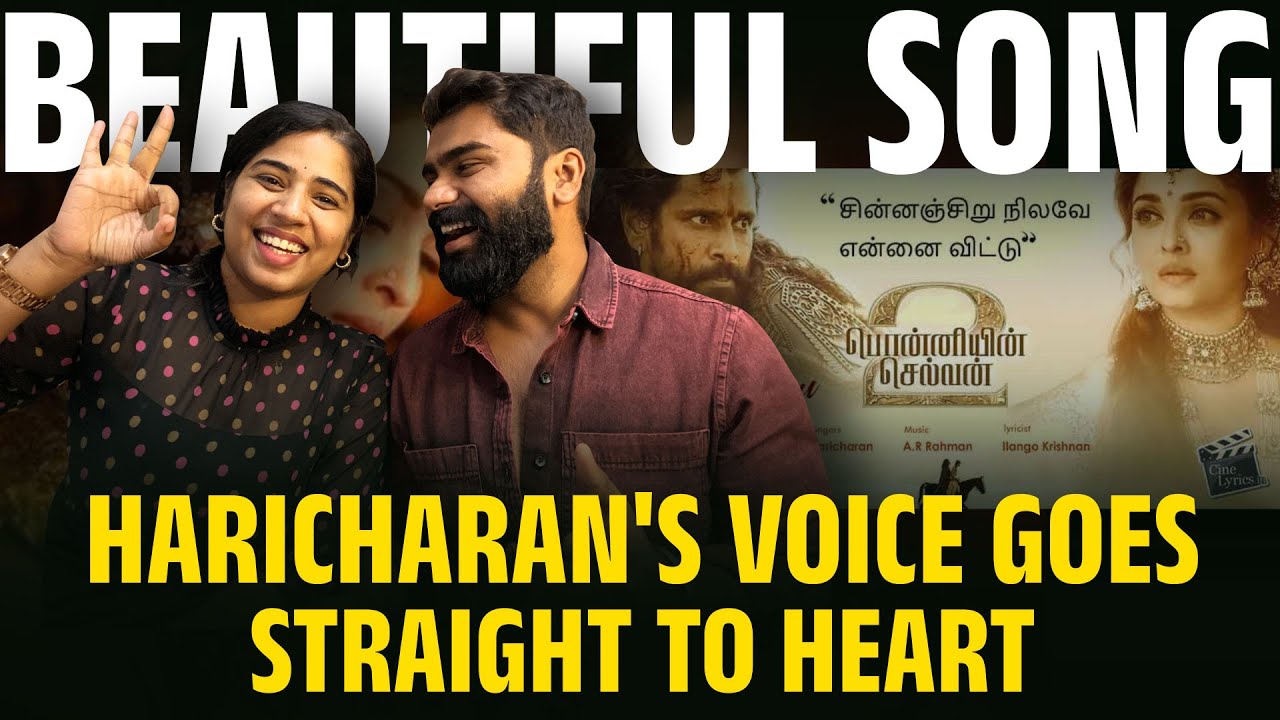 Chinnanjiru Nilave Lyrical REACTION PS2 Tamil @ARRahman Mani Ratnam Vikram, Aishwarya Rai Haricharan