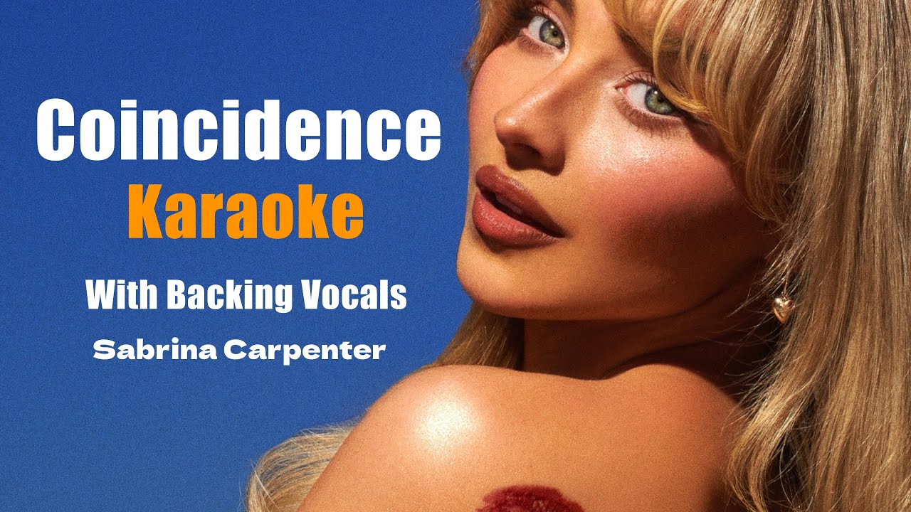 Coincidence - Karaoke w Backing Vocals Sabrina Carpenter