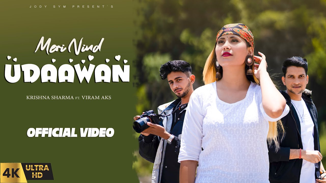 Meri Nind Udawaan (Official Video) Krishna Sharma ft. Viram Aks | Jody Sym & Ishi | New Hindi Song