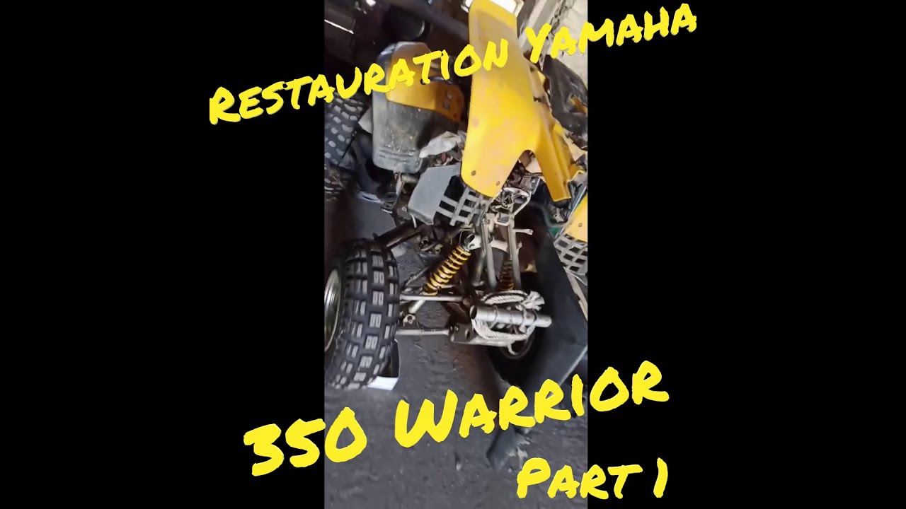 Restauration Yamaha 350 warrior Part 1 #MPSC
